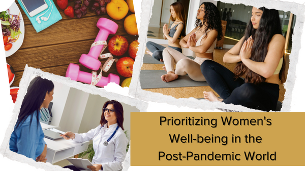 Prioritizing Women's Well-being in the Post-Pandemic World