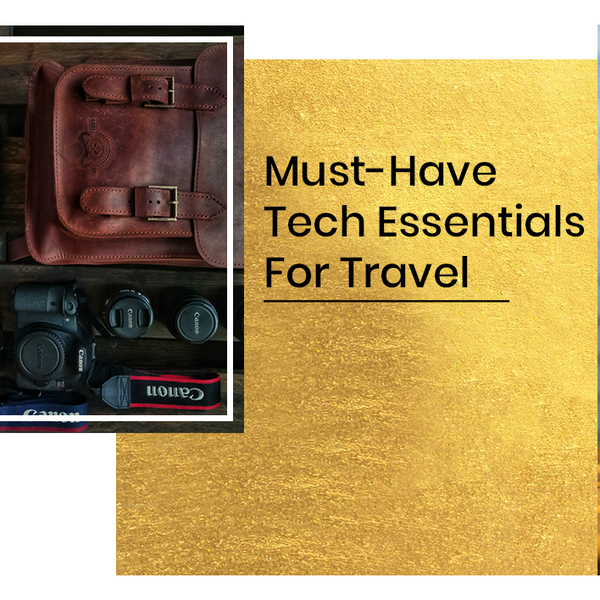 Must-Have Tech For Travel