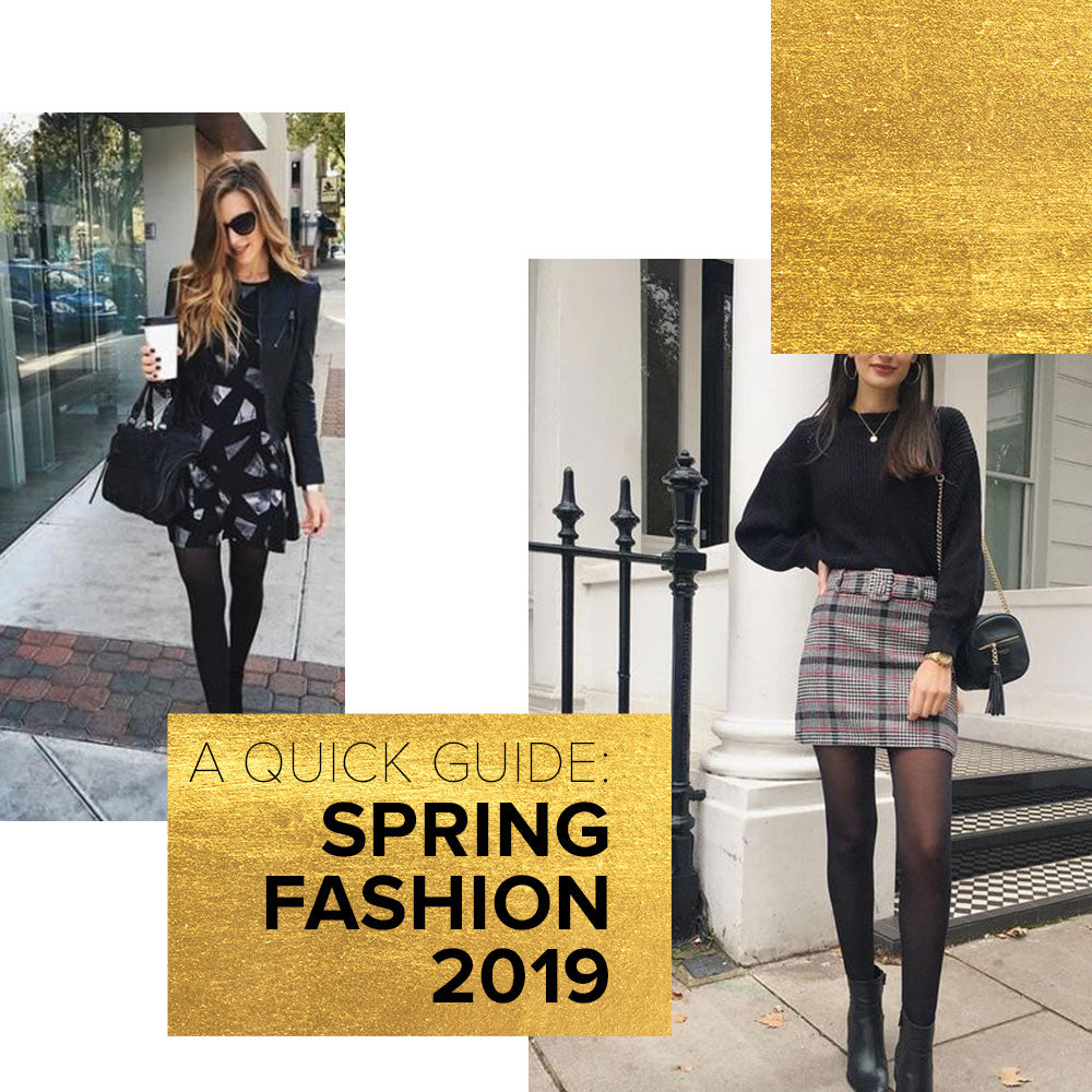 A Quick Guide: Spring Fashion 2019